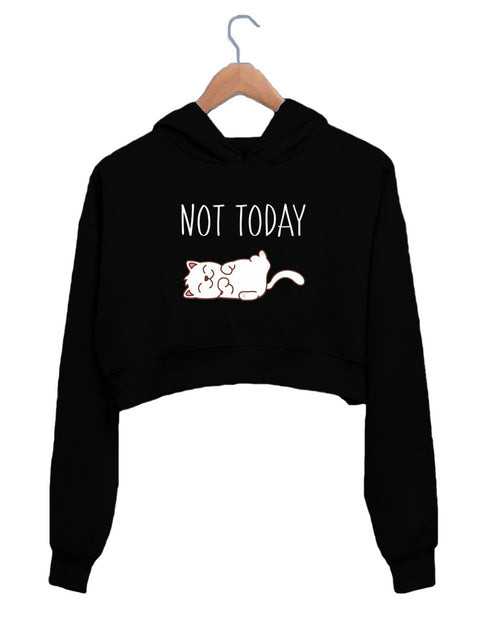 Quirkipedia CAT - NOT TODAY CATS Pets, Cute Womens Crop Hoodies