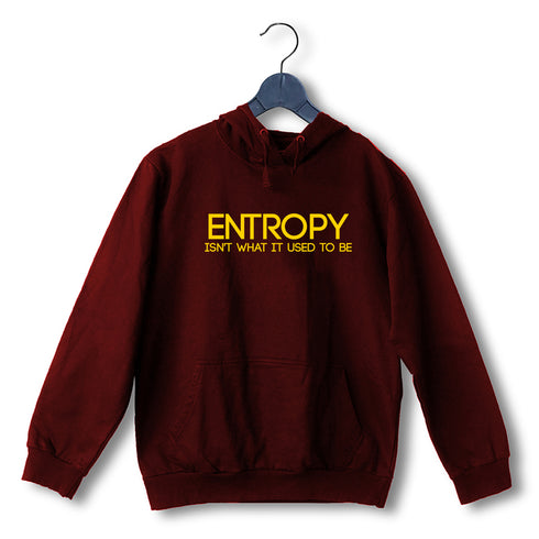 Quirkipedia ENTROPY ISN'T WHAT IT USED TO BE Chemistry Nerd, Wordplay, Hooded SweatShirts