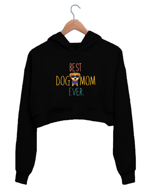 Quirkipedia BEST DOG MOM EVER Dogs Funny Womens Crop Hoodies