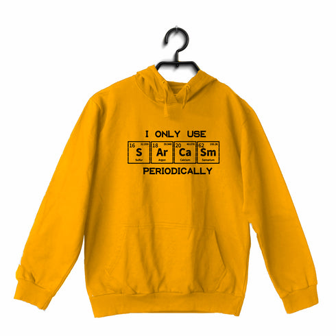 Quirkipedia I only use Sarcasm Periodically CHEMISTRY Science, Nerd, Geeky Hooded SweatShirts