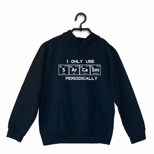 Quirkipedia I only use Sarcasm Periodically CHEMISTRY Science, Nerd, Geeky Hooded SweatShirts