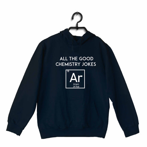Quirkipedia All the Good Chemistry Jokes Are Gone CHEMISTRY Science, Nerd, Geeky Hooded SweatShirts