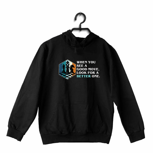 Quirkipedia Lasker When you see a good move, look for a better one Chess Hooded SweatShirts