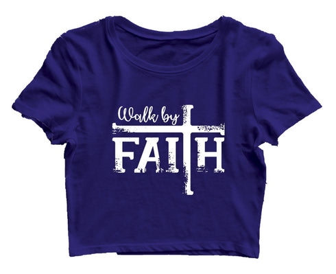 Walk by faith Christianity Womens Crop Tops