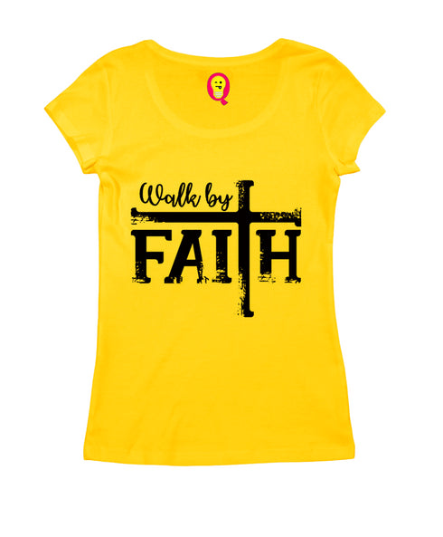 Walk by faith Christianity Womens Tshirts