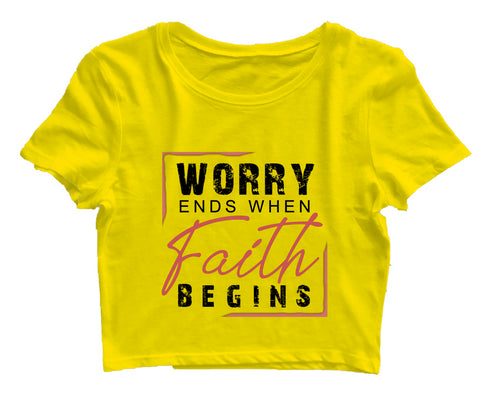 Worry ends when faith begins 2cor 5:7 Christianity Womens Crop Tops