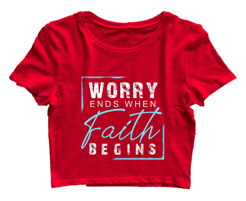 Worry ends when faith begins 2cor 5:7 Christianity Womens Crop Tops