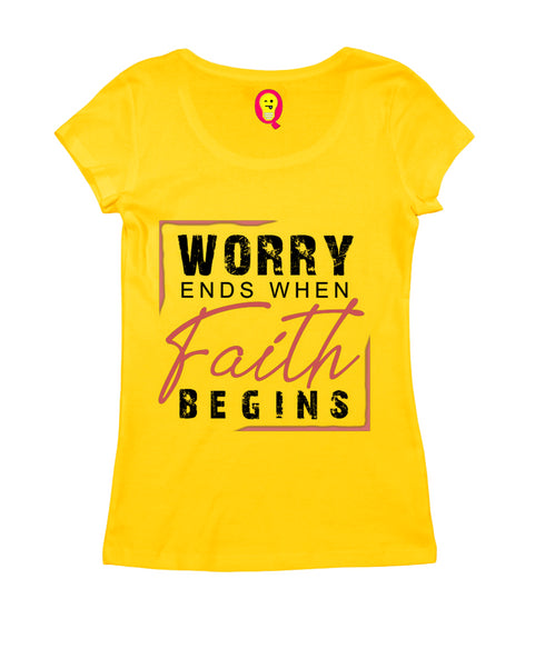 Worry ends when faith begins 2cor 5:7 Christianity Womens Tshirts