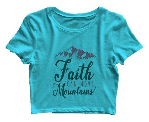 Faith can move mountains Christianity Womens Crop Tops