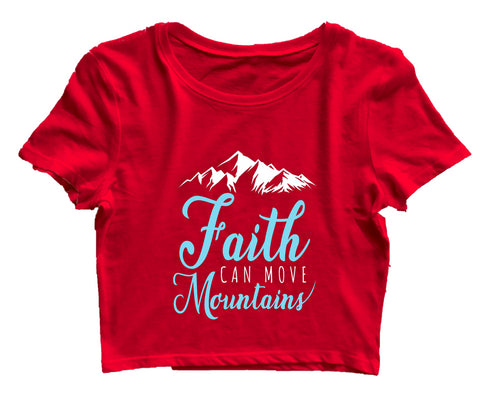 Faith can move mountains Christianity Womens Crop Tops