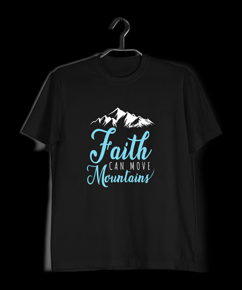 Faith can move mountains Christianity Mens TShirts