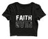 Faith | Fear (upside down) Christianity Womens Crop Tops