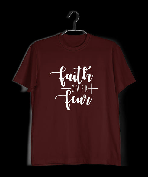 Faith over fear Christianity Mens TShirts