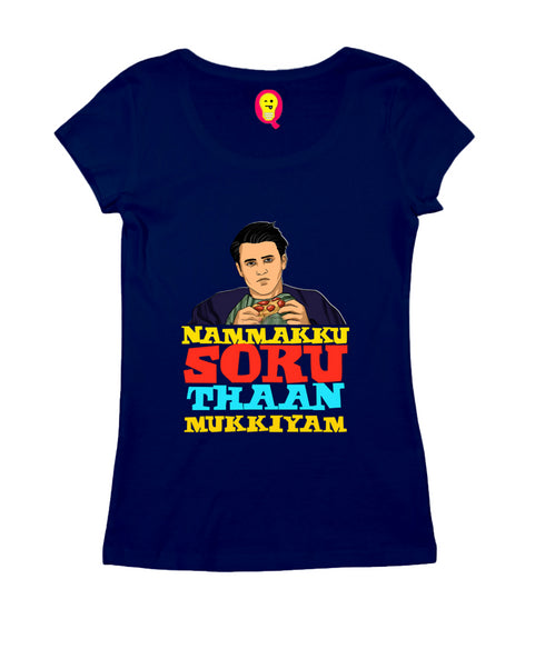 Aaramkhor Joey doesn’t share food Tamil Tamil summer-22 Womens Tshirts