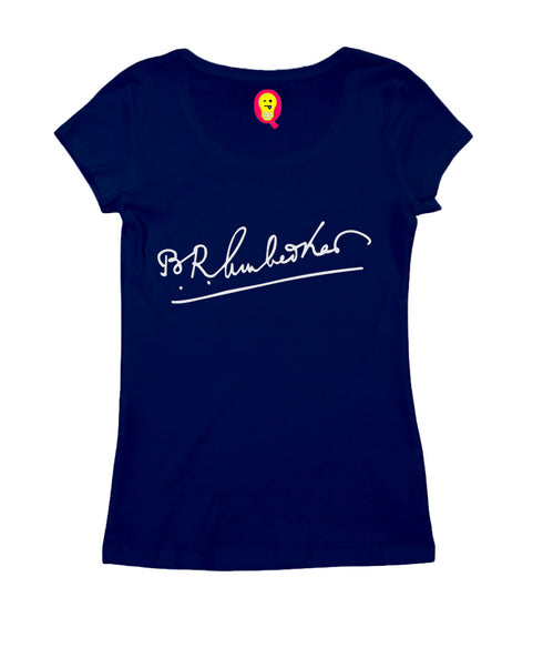 Aaramkhor Dr Ambedkar signature Ambedkar Politics summer-22 Womens Tshirts