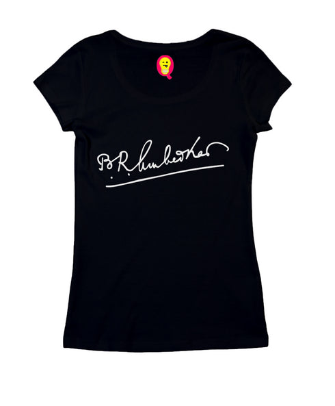 Aaramkhor Dr Ambedkar signature Ambedkar Politics summer-22 Womens Tshirts