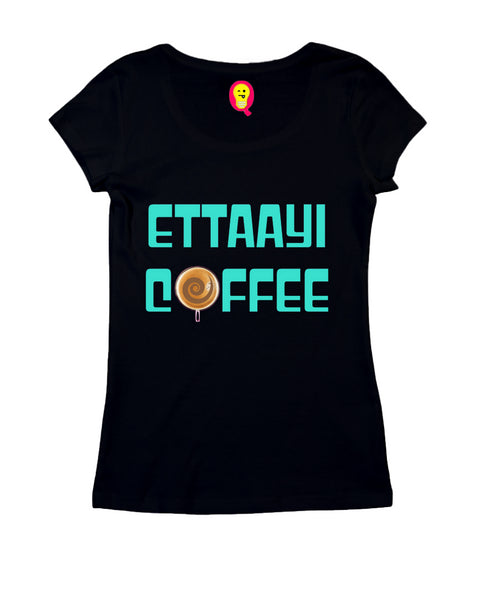 Ettaayi Coffee Malayalam Kerala Womens Tshirts