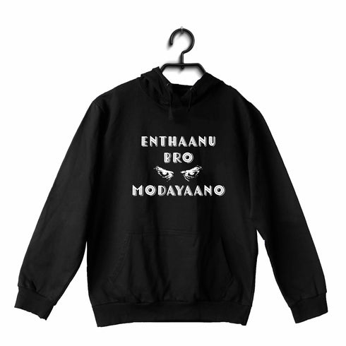 Enthaanu Bro Modayaano Malayalam Kerala Hooded SweatShirts