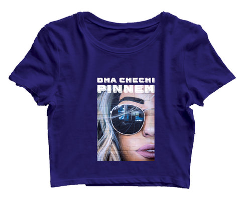 Dha Chechi Pinnem Malayalam Kerala Womens Crop Tops