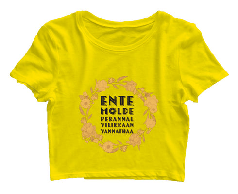 Ente Molde Perannal Vilikkaan Vannathaa Malayalam Kerala Womens Crop Tops