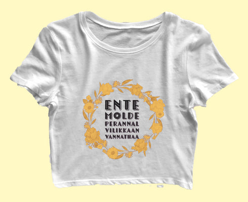 Ente Molde Perannal Vilikkaan Vannathaa Malayalam Kerala Womens Crop Tops