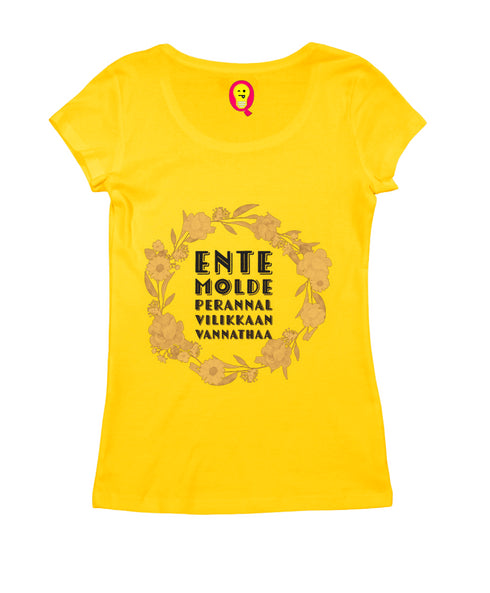 Ente Molde Perannal Vilikkaan Vannathaa Malayalam Kerala Womens Tshirts