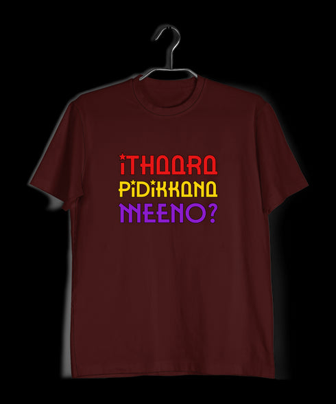 Ithaara Pidikkana Meeno Malayalam Kerala Mens TShirts