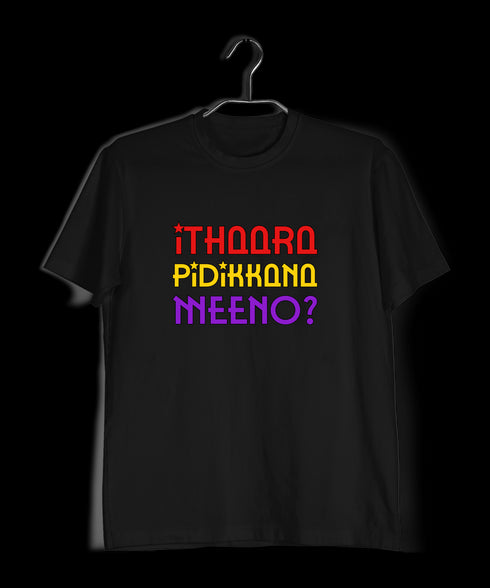 Ithaara Pidikkana Meeno Malayalam Kerala Mens TShirts