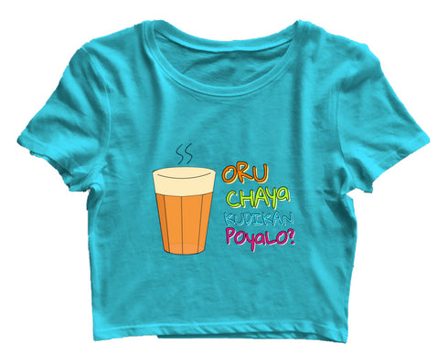 Oru Chaya Kudikan Poyalo Malayalam Kerala Womens Crop Tops