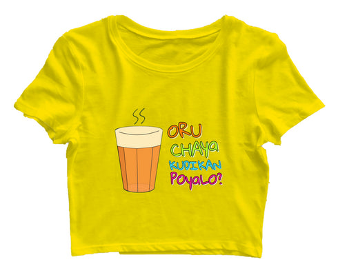 Oru Chaya Kudikan Poyalo Malayalam Kerala Womens Crop Tops