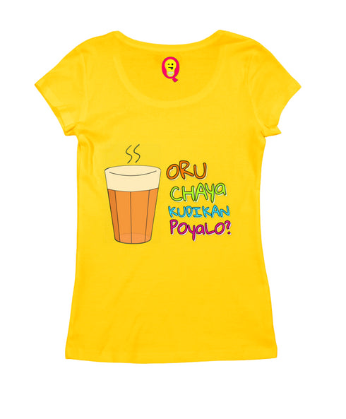 Oru Chaya Kudikan Poyalo Malayalam Kerala Womens Tshirts