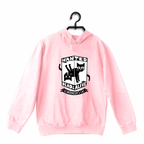 Quirkipedia WANTED CAT DEAD OR ALIVE PHYSICS Science, Nerd, Geeky Hooded SweatShirts