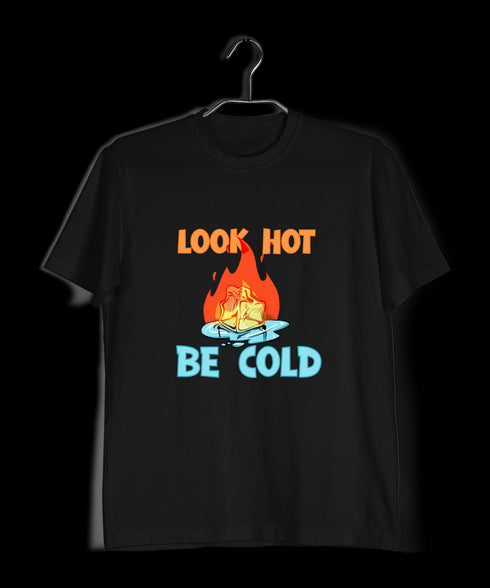 Look Hot , Be Cold - Minerva Artist Mens TShirts