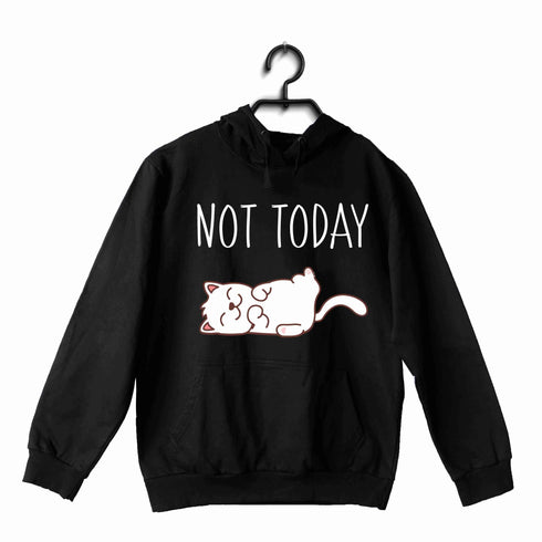 The classics Cats CAT - NOT TODAY UNISEX HOODIE Sweatshirts
