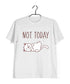 Pop Culture The classics Cats CAT - NOT TODAY Custom Printed Graphic Design T-Shirt for Women