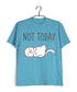 Cats Pop Culture CAT - NOT TODAY The classics Casual Graphic Printed T-Shirt for Men
