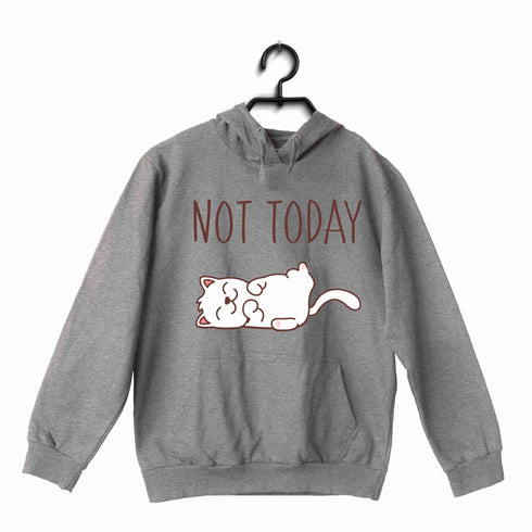 The classics Cats CAT - NOT TODAY UNISEX HOODIE Sweatshirts