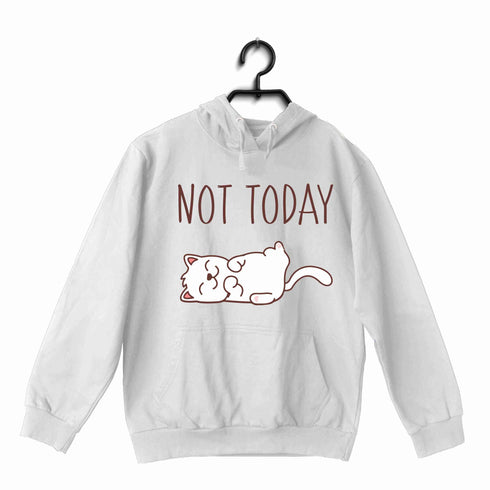 The classics Cats CAT - NOT TODAY UNISEX HOODIE Sweatshirts