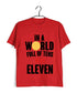 4 TV SERIES IN A WORLD FULL OF TENS, BE AN ELEVEN Custom Printed Graphic Design T-Shirt for Women