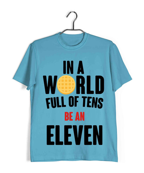 2 TV SERIES IN A WORLD FULL OF TENS, BE AN ELEVEN Custom Printed Graphic Design T-Shirt for Men