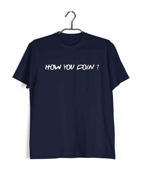 2 TV SERIES HOW YOU DOIN Custom Printed Graphic Design T-Shirt for Men