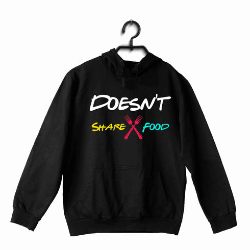 4 TV SERIES DOESN'T SHARE FOOD UNISEX HOODIE Sweatshirts