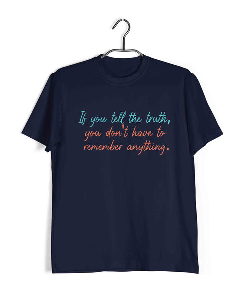 George Orwell If you tell the truth, you don't have to remember anything Books Casual Graphic Printed T-Shirt for Men