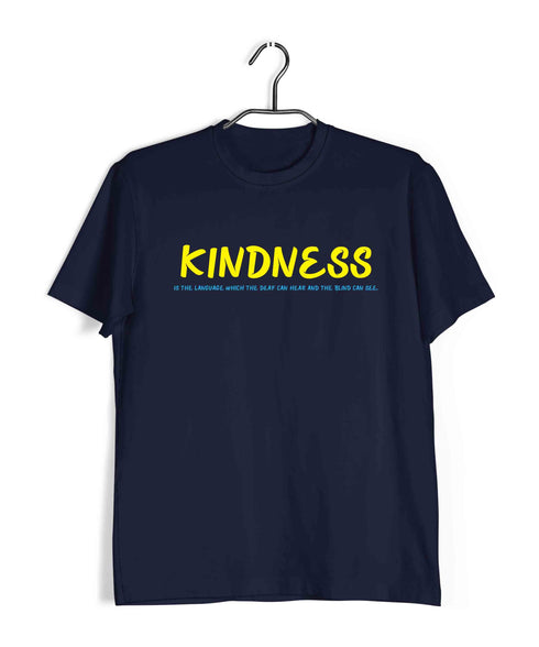 George Orwell Kindness is the language which the deaf can hear and the blind can see. Books Casual Graphic Printed T-Shirt for Men