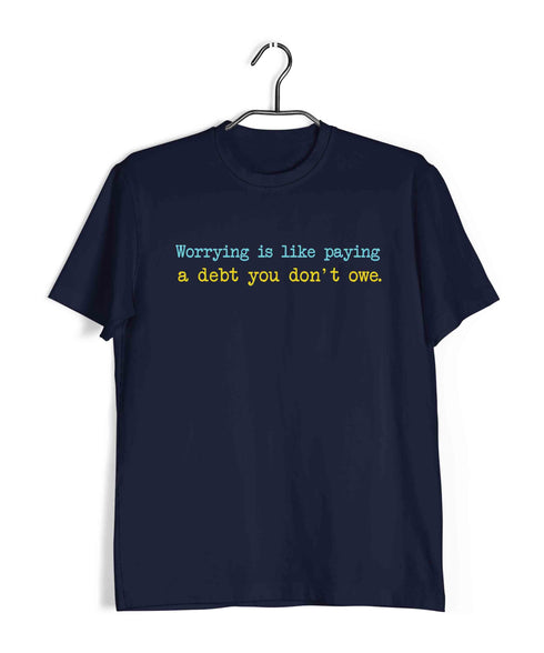 George Orwell ‰ۡÌÝ̏Worrying is like paying a debt you don't owe.‰ۡó� Books Casual Graphic Printed T-Shirt for Men