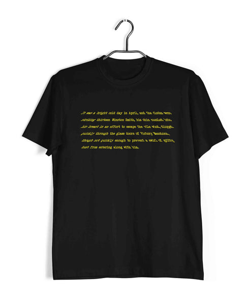 George Orwell It was a bright cold day in April, and the clocks were striking thirteen. Books Casual Graphic Printed T-Shirt for Men