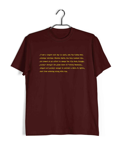 George Orwell It was a bright cold day in April, and the clocks were striking thirteen. Books Casual Graphic Printed T-Shirt for Men