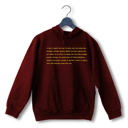 George Orwell Books George Orwell It was a bright cold day in April, and the clocks were striking thirteen. UNISEX HOODIE Sweatshirts