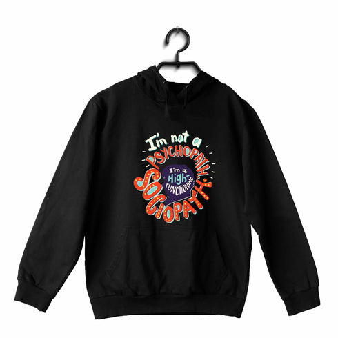5 HIGH FUNCTIONING SOCIOPATH WEB SERIES Hooded SweatShirts