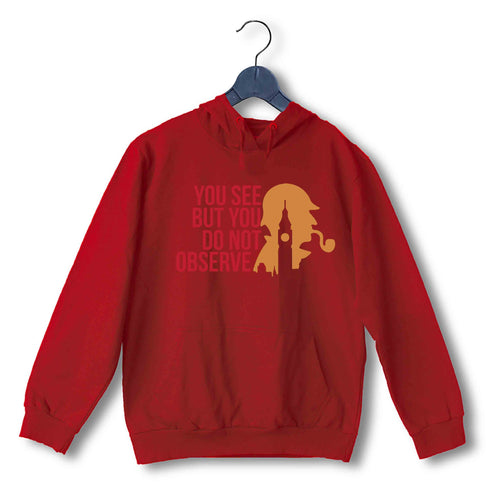 3 TV Series You see but do not observe UNISEX HOODIE Sweatshirts